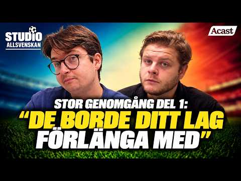 Stor genomgång del 1: "De borde ditt lag förlänga med"